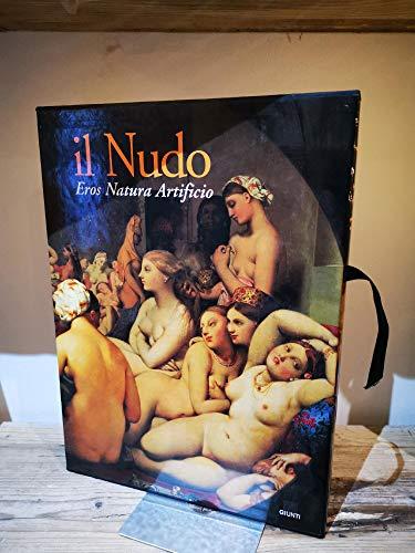 Il nudo. Eros, natura, artificio