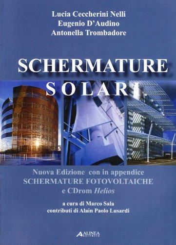 Schermature solari. In appendice: schermature fotovoltaiche