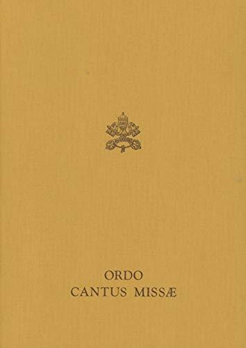 Ordo cantus missae. Editio typica altera