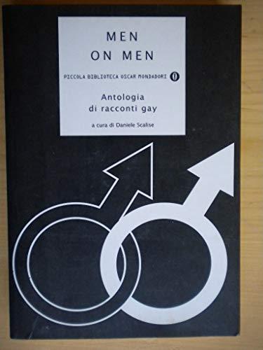 Men on men. Antologia di racconti gay (Vol. 1)