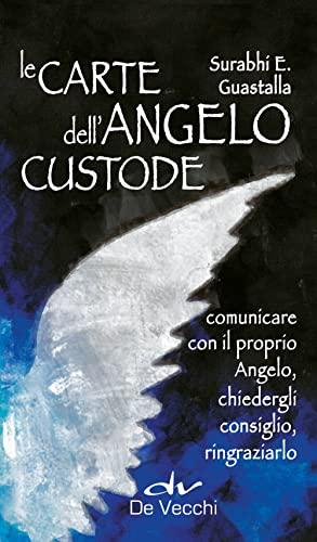 Le carte dell'angelo custode. Comunicare con il proprio angelo. Formato mini (4,4 x 7,4 cm) Con 40 Carte