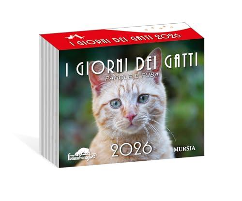 I giorni dei gatti. Calendario 2026