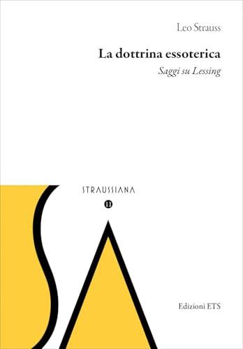 La dottrina essoterica. Saggi su Lessing