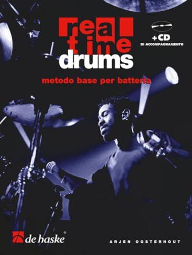 Arjen Oosterhout Real Time Drums Metodo Base per Batteria con CD | Corso per Principianti con Esercizi Musicali | Tecniche Rock e Funk | Libro Didattico per Giovani Batteristi e Scuole di Musica