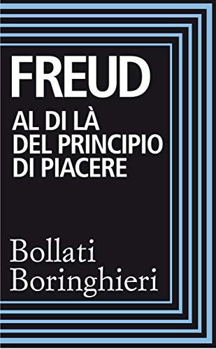 Al di là del principio di piacere