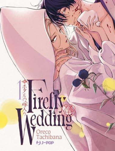 Firefly wedding (Vol. 1)