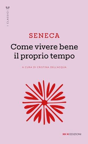 Come vivere bene il proprio tempo