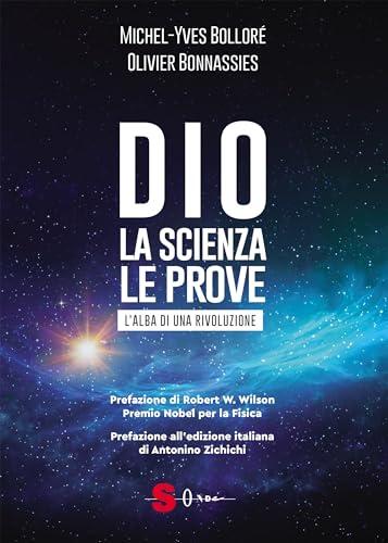 Dio. La scienza, le prove: L'alba di una rivoluzione
