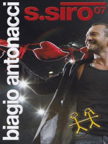 Biagio Antonacci - San Siro 2007