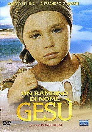 Un Bambino Di Nome Gesu'