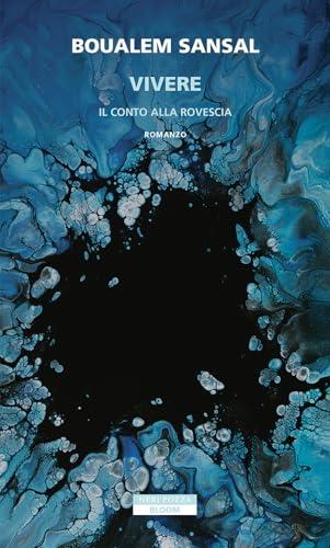 Vivere. Il conto alla rovescia