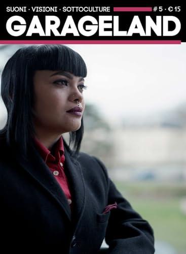 Garageland. Suoni, visioni, sottoculture (Vol. 5)