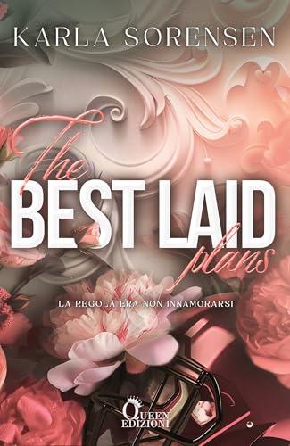 The Best Laid Plans: La Regola Era Non Innamorarsi