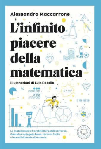 L'infinito piacere della matematica