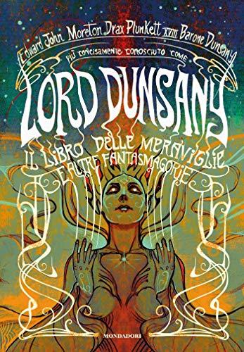 Il Libro delle Meraviglie e altre fantasmagorie: La Figlia del Re degli Elfi | La maledizione del veggente | Demoni, uomini e dei | Il Libro delle meraviglie