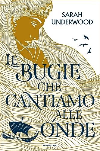 Le bugie che cantiamo alle onde