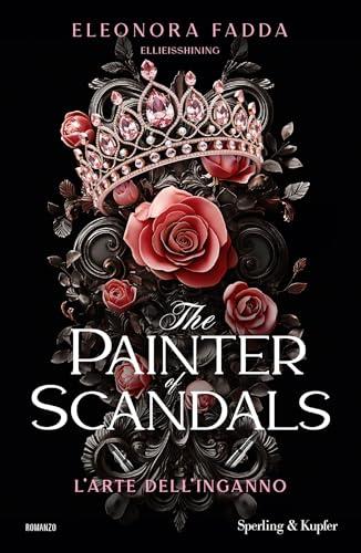 The painter of scandals: L'arte dell'inganno