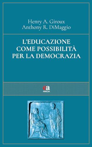 L'educazione come possibilità per la democrazia