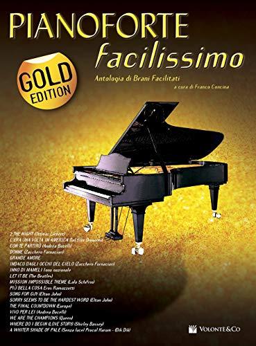 Pianoforte facilissimo. Antologia di brani facilitati. Gold edition