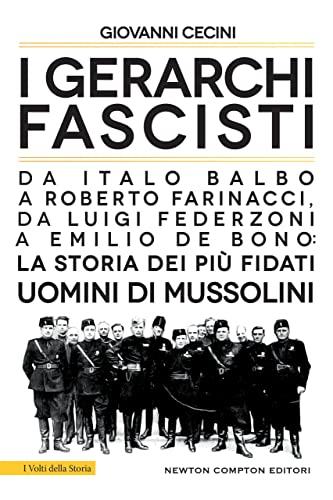 I gerarchi fascisti