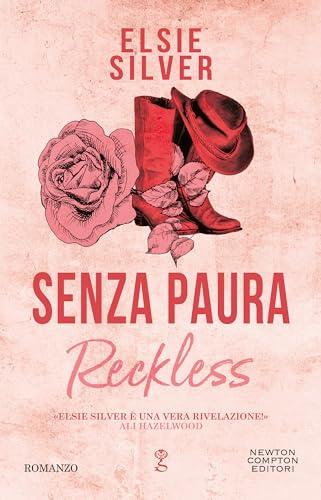 Senza paura. Reckless (Chestnut Spring Series Vol. 4)