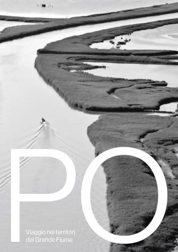 Po viaggio nei territori del grande fiume