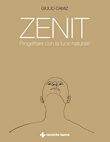 Zenit. Progettare con la luce naturale