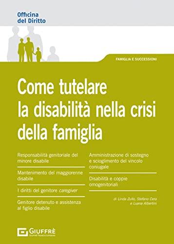 Come Tutelare La Disabilità Nella Crisi Della Famiglia