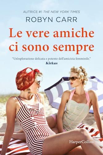 Le vere amiche ci sono sempre