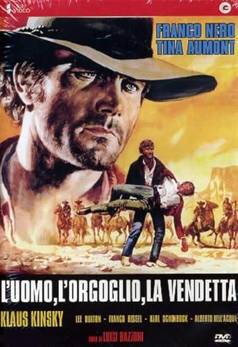 L'Uomo L'Orgoglio La Vendetta