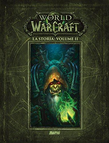 La storia. World of Warcraft