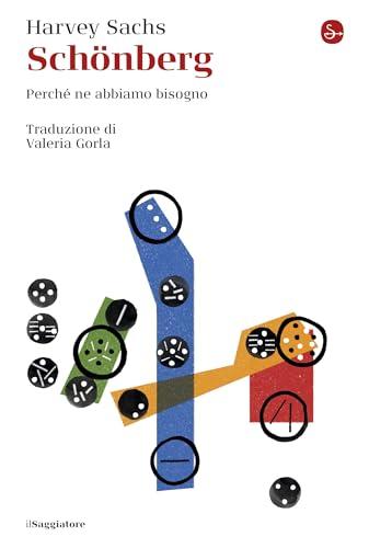 Schönberg: Perché ne abbiamo bisogno