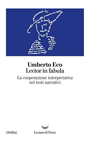 Lector in fabula. La cooperazione interpretativa nei testi narrativi