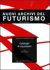 Cataloghi di esposizioni. Ediz. illustrata