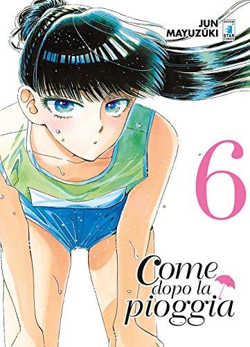 Come dopo la pioggia (Vol. 6)