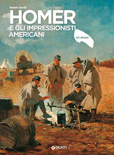 Homer e gli impressionisti americani. Ediz. illustrata