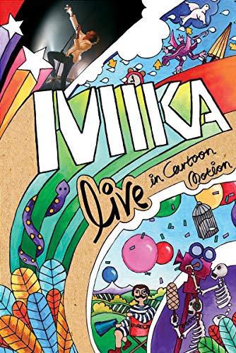 Mika - Live in Cartoon Motion
