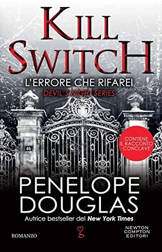 L'errore che rifarei. Kill Switch (Devil's Night Series Vol. 3)
