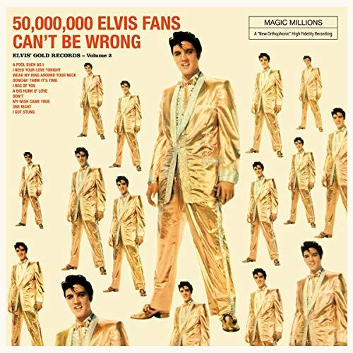 50,000,000 Elvis Fans Can'T Be Wrong
