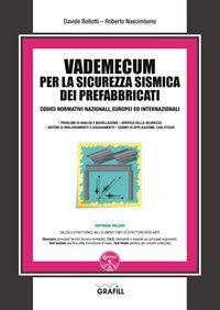 Vademecum per la sicurezza sismica dei prefabbricati. Con software