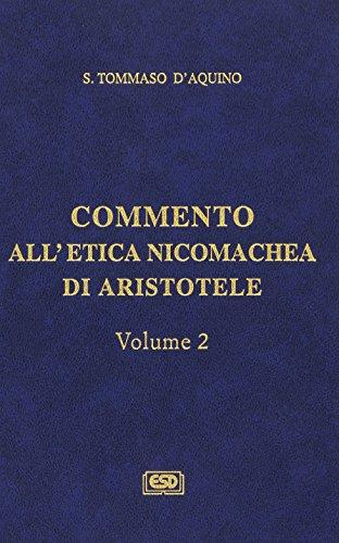 Commento all'Etica nicomachea (Vol. 2)