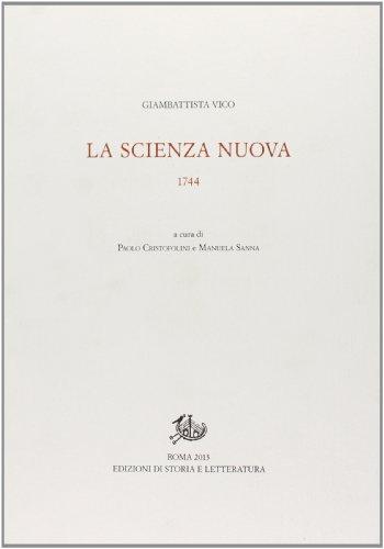 Opere di Giambattista Vico. La scienza nuova. 1744 (Vol. 9)