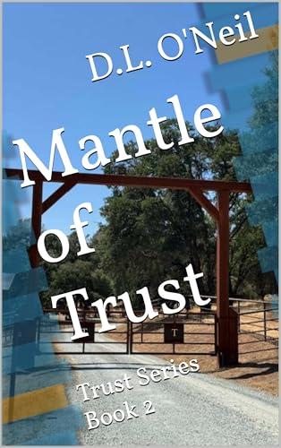 Mantle of Trust: Trust Series Book 2 (English Edition)