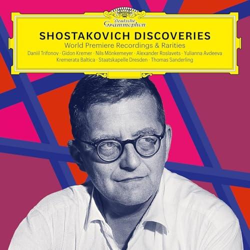 Shostakovich Discoveries: World Premiere Recordings & Rarities