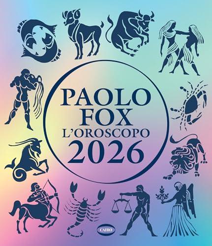 L'oroscopo 2026 (I libri di Paolo Fox)