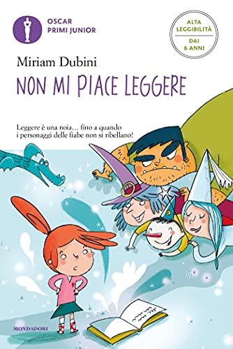 Non mi piace leggere (Ediz. Alta Leggibilità)