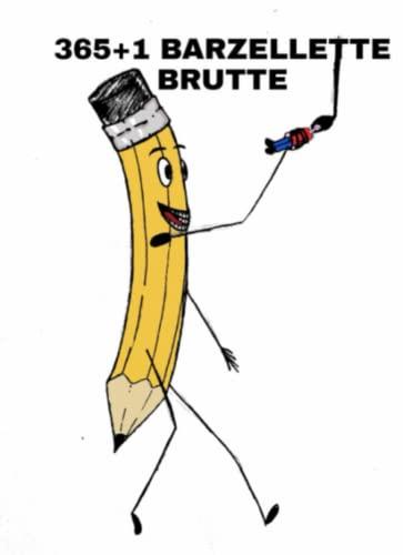 365 + 1 BARZELLETTE BRUTTE: (Se ti fanno ridere hai l’ironia rotta)