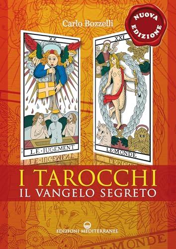 I Tarocchi il Vangelo segreto