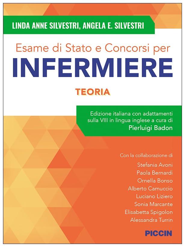 Esame di stato e concorsi per infermiere. Teoria. Edizione italiana con adattamenti sulla VIII in lingua inglese