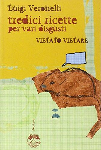 Vietato vietare. Tredici ricette per vari disgusti